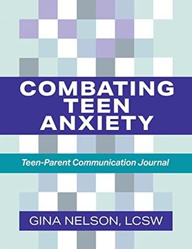 portada Combating Teen Anxiety: Teen-Parent Communication Journal (en Inglés)