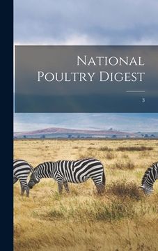 portada National Poultry Digest; 3 (en Inglés)