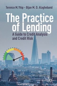 portada The Practice of Lending: A Guide to Credit Analysis and Credit Risk 