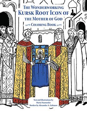 portada The Wonderworking Kursk Root Icon of the Mother of God: Coloring Book (en Inglés)
