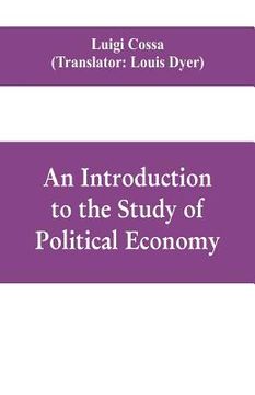 portada An introduction to the study of political economy (en Inglés)