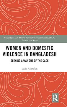 portada Women and Domestic Violence in Bangladesh: Seeking a way out of the Cage (Routledge (en Inglés)