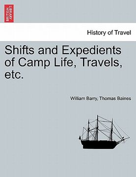 portada shifts and expedients of camp life, travels, etc. (en Inglés)