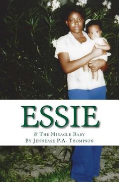 portada Essie: & The Miracle Baby (en Inglés)