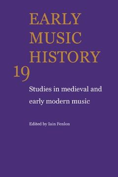 portada Early Music History: Volume 19: Studies in Medieval and Early Modern Music (in English)
