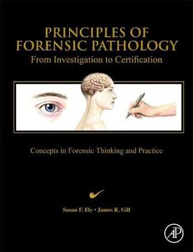 portada Principles of Forensic Pathology: From Investigation to Certification (en Inglés)