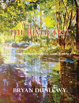 portada The River Test: A Painter'S Journey From Source to sea 