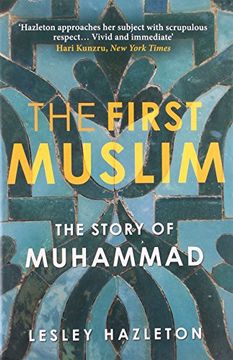 portada The First Muslim: The Story of Muhammad (en Inglés)