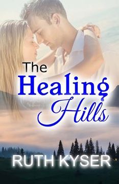 portada The Healing Hills (en Inglés)