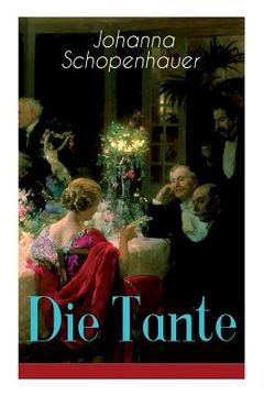 portada Die Tante: Ein Liebesroman