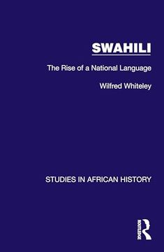 portada Swahili: The Rise of a National Language (Studies in African History) (en Inglés)