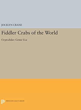 portada Fiddler Crabs of the World: Ocypodidae: Genus uca (Princeton Legacy Library) (en Inglés)