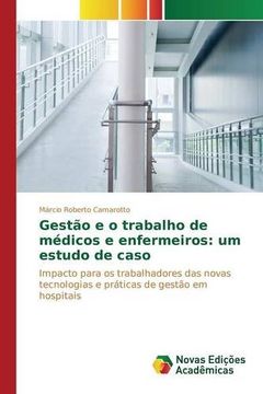 portada Gestão e o trabalho de médicos e enfermeiros: um estudo de caso