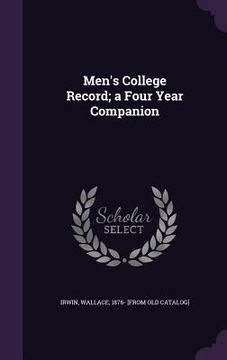 portada Men's College Record; a Four Year Companion (en Inglés)