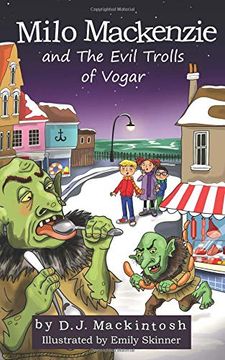 portada Milo Mackenzie and the Evil Trolls of Vogar (The Milo Mackenzie Adventures) (en Inglés)