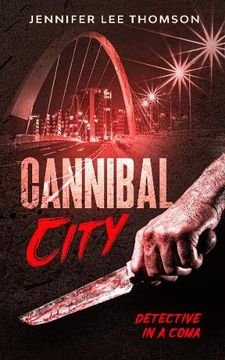 portada Cannibal City: Detective in a Coma 2 (en Inglés)
