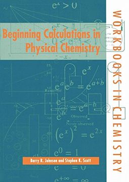 portada Beginning Calculations in Physical Chemistry (Workbooks in Chemistry) 