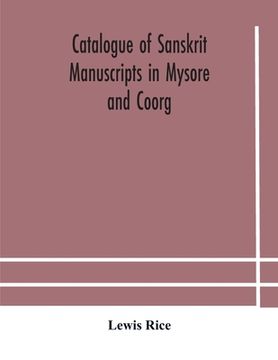 portada Catalogue of Sanskrit manuscripts in Mysore and Coorg