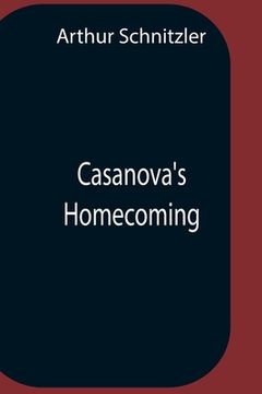 portada Casanova'S Homecoming (en Inglés)