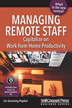 portada Managing Remote Staff: Capitalize on Work-From-Home Productivity (Business) (en Inglés)