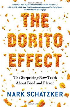 portada The Dorito Effect: The Surprising new Truth About Food and Flavor (en Inglés)