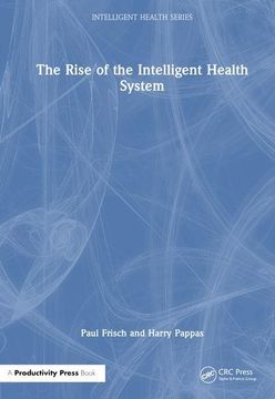 portada Rise of the Intelligent Health System (en Inglés)