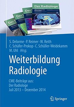 portada Weiterbildung Radiologie: Cme-Beiträge Aus: Der Radiologe Juli 2013 - Dezember 2014 (in German)