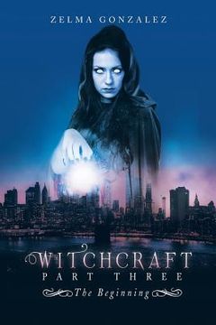 portada Witchcraft Part Three: The Beginning (en Inglés)