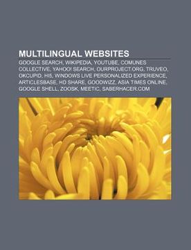 portada multilingual websites: google search, wikipedia, youtube, comunes collective, yahoo! search, ourproject.org, truveo, okcupid, hi5