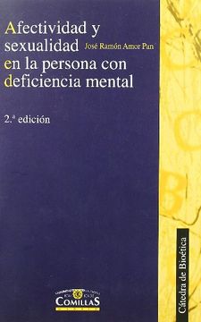 portada Afectividad y Sexualidad en la Persona con Deficiencia Mental (Cátedra de Bioética) (in Spanish)