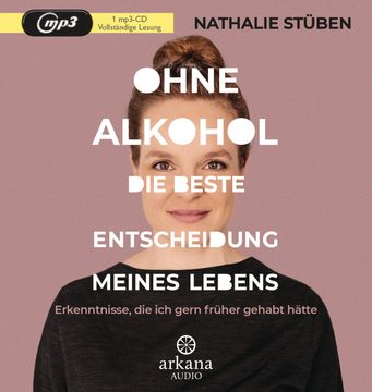 portada Ohne Alkohol: Die Beste Entscheidung Meines Lebens