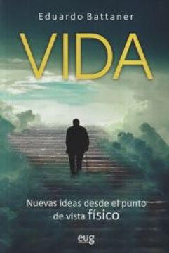 portada Vida: Nuevas Ideas Desde el Punto de Vista Físico (in Spanish)