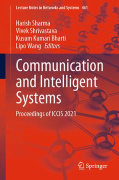 portada Communication and Intelligent Systems: Proceedings of Iccis 2021 (en Inglés)