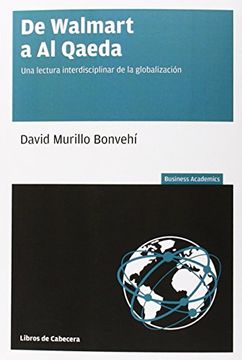 portada De Walmart a al Qaeda: Una Lectura Interdisciplinar de la Globalización (in Spanish)