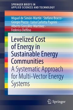 portada Levelized Cost of Energy in Sustainable Energy Communities: A Systematic Approach for Multi-Vector Energy Systems (en Inglés)