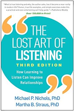 portada The Lost art of Listening: How Learning to Listen can Improve Relationships (en Inglés)