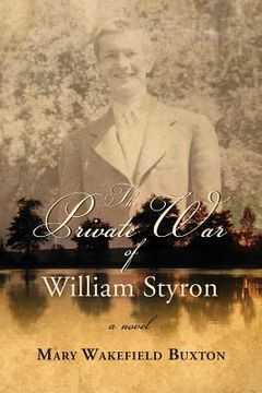 portada The Private War of William Styron (en Inglés)