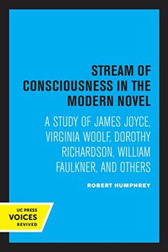 portada Stream of Consciousness in the Modern Novel: A Study of James Joyce, Virginia Woolf, Dorothy Richardson, William Faulkner, and Others (in English)
