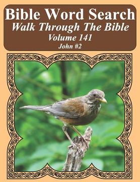 portada Bible Word Search Walk Through The Bible Volume 141: John #2 Extra Large Print (en Inglés)