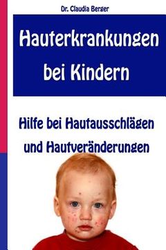 portada Hauterkrankungen bei Kindern - Hilfe bei Hautausschlägen und Hautveränderungen (en Alemán)