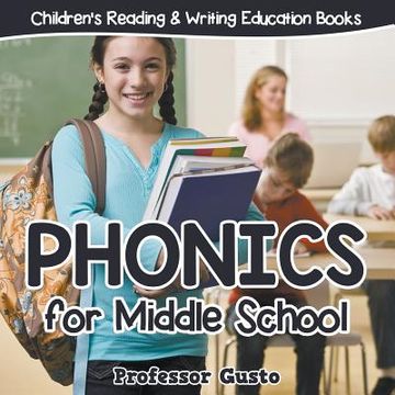 portada Phonics for Middle School: Children's Reading & Writing Education Books (en Inglés)