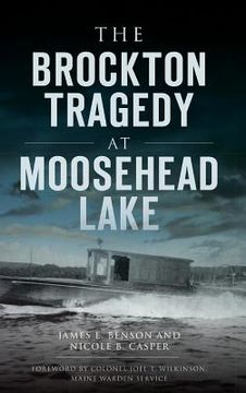portada The Brockton Tragedy at Moosehead Lake (in English)