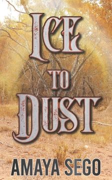 portada Ice to Dust (en Inglés)