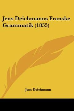 portada jens deichmanns franske grammatik (1835) (in English)