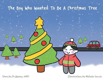 portada The Boy Who Wanted to be a Christmas Tree (in English)