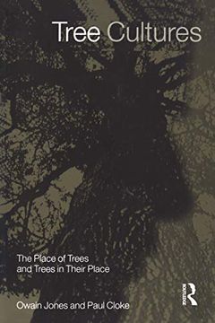 portada Tree Cultures: The Place of Trees and Trees in Their Place (en Inglés)