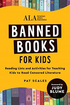portada Banned Books for Kids: Reading Lists and Activities for Teaching Kids to Read Censored Literature (en Inglés)