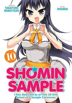 portada Shomin Sample: I was Abducted by an Elite All-Girls School as a Sample Commoner Vol. 10 