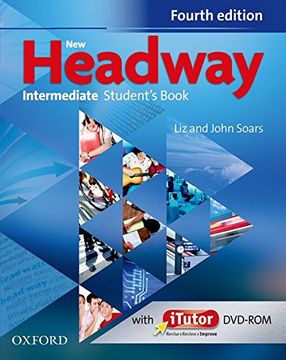portada New Headway: Intermediate b1: Student's Book and Itutor Pack: The World's Most Trusted English Course 