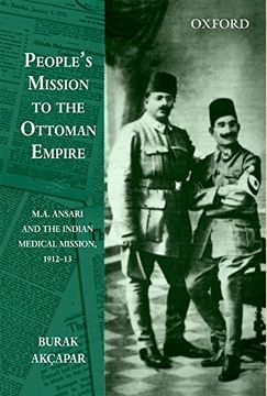 portada People'S Mission to the Ottoman Empire: Mi A. Ansari and the Indian Medical Mission, 1912-13 (en Inglés)